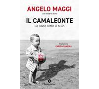 Il camaleonte. La voce oltre il buio