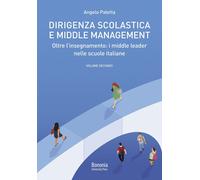 Libri Angelo Paletta - Dirigenza Scolastica E Middle Management. Oltre L'insegna