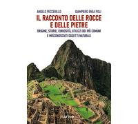 Libri Angelo Peccerillo / Poli Giampiero Enea - Il Racconto Delle Rocce E Delle