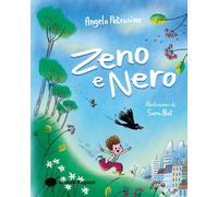 Libri Angelo Petrosino - Zeno E Nero. Ediz. A Colori