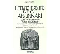 Libri Angelo Virgillito - Il Tempio Perduto Del Annunaki