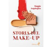 Libri Angeloglou Maggie - Storia Del Make-Up