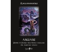 Libri Anguanamadre - Anguane
