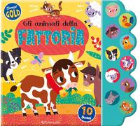 Libri Animali Della Fattoria. Sonori Gold. Ediz. A Colori (Gli)