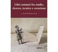 Libri animati fra studio, ricerca, tecnica e creazione