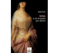 Nina o sia la pazza per amore