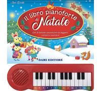 Libri Anna Casalis - Il Libro Pianoforte Di Natale. Con 8 Famose Canzoncine Da L