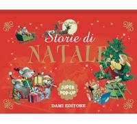 Storie di Natale. Super pop up. Ediz. a colori - Casalis Anna