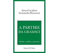 Libri Anna Cavaliere / Geminello Preterossi - A Partire Da Gramsci. Ordine, Conf