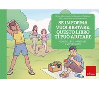 Libri Anna Contardi - Se In Forma Vuoi Restare, Questo Libro Ti Puo Aiutare