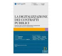 La digitalizzazione dei contratti pubblici. Con aggiornamento online