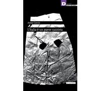 Libri Anna Curcio - L' Italia E Un Paese Razzista