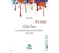 Libri Anna Debe - Giulio Tarra. La Rivista Del Pio Istituto Dei Sordi Di Milano