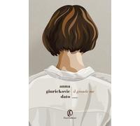 Libri Anna Giurickovic Dato - Il grande me - 2020 (Le strade)