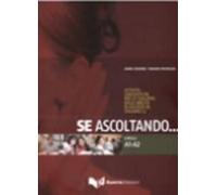 Libri Anna Ignone / Mauro Pichiassi - Se Ascoltando... Livelli A1-A2. Attivita L
