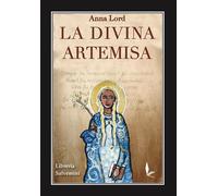 Libri Anna Lord - La Divina Artemisia. Ediz. Spagnola