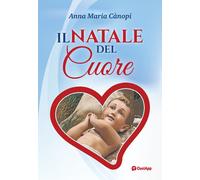Libri Anna Maria Cànopi - Il Natale del cuore - 2023