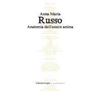 Libri Anna Maria Russo - Anatomia dell'essere anima - 2022