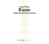 Libri Anna Maria Russo - Anatomia dell'essere anima - 2022