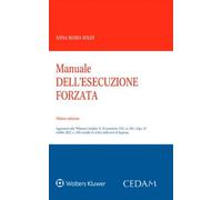 Libri Anna Maria Soldi - Manuale dell'esecuzione forzata - 2022