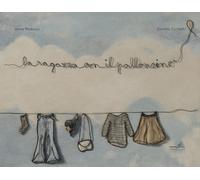 Libri Anna Masucci - La Ragazza Con Il Palloncino