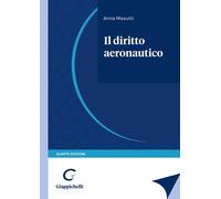 Libri Anna Masutti - Il diritto aeronautico - 2023