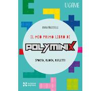 Libri Anna Mazzitelli - Il Mio Primo Libro Di Polyminix