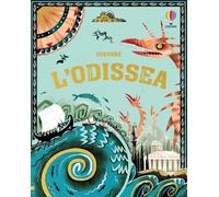 Libri Anna Milbourne - L' Odissea. Ediz. Illustrata