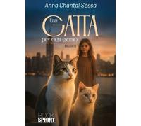 Libri Anna Sessa Chantal - Una Gatta Per Ogni Giorno