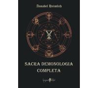 Libri Annabel Heimlich - Sacra Demonologia Completa