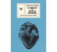 Libri Annalisa De Simone - In Abruzzo con Natalia Ginzburg - 2026