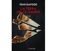Libri Annamaria Biavasco - La terra delle ombre - 2024