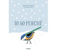 Libri Anne-Florence Lemasson - Io So Perche. Ediz. A Colori
