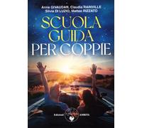 Libri Anne Givaudan et al. - Scuola guida per coppie - 2015