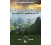 Libri Anne Givaudan - Racconti d'un viaggiatore astrale - 1999