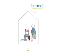 Libri Anne Herbauts - Lunedì - 2022 (Libri dal mondo)
