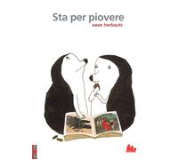 Libri Anne Herbauts - Sta per piovere - 2018 (Gallerìa)