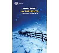 La tormenta. Le indagini di Selma Falck - Holt Anne