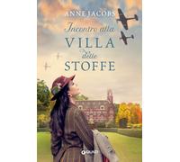 Libri Anne Jacobs - Incontro Alla Villa Delle Stoffe