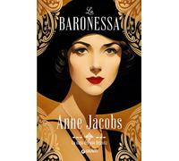 Libri Anne Jacobs - La baronessa - 2024 (A)