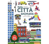 Libri Anne-Sophie Baumann / Didier Balicevic - Nella Citta Animata. Ediz. A Colo
