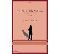 Libri Annie Ernaux - Perdersi. Ediz. Integrale