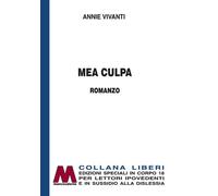Libri Annie Vivanti - Mea Culpa. Ediz. Per Ipovedenti