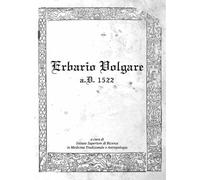 Libri Anonimo - Erbario volgare a.D. 1522 - 2015