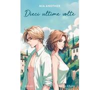 Libri Another Mia - Dieci Ultime Volte