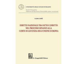 Libri AnrÃ² Ilaria - Diritto Nazionale Tra Fatto E Diritto Nel Processo Dinanzi