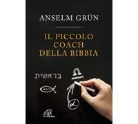 Libri Anselm Grün - Il piccolo coach della Bibbia - 2021