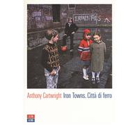 Iron towns. Città di ferro
