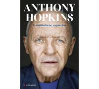 Libri Anthony Hopkins - E' Andata Bene, Ragazzino