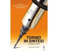Antologia del premio internazionale per l'aforisma «Torino in Sintesi» 2024 – 9ª edizione